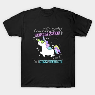 Im An Odd Combination Of Really Sweet And Dont Mess With Me Unicorn T-Shirt